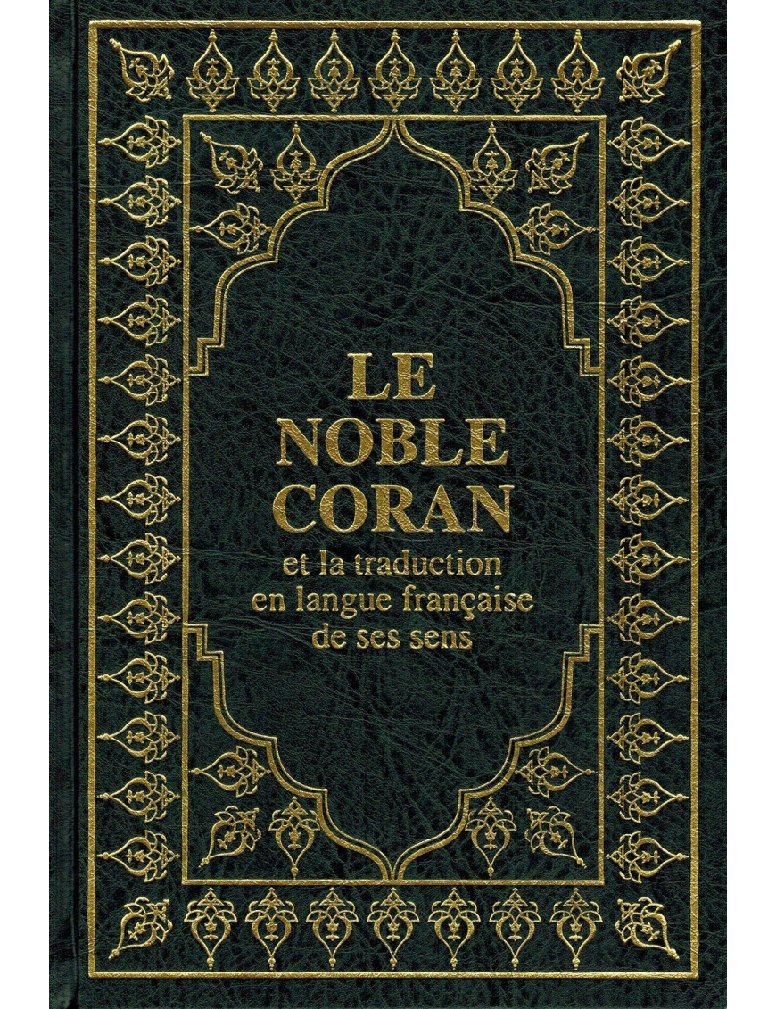 Le Noble Coran : Traduction française