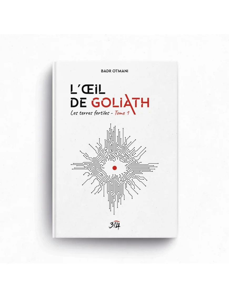 L’œil de Goliath – Badr Otmani